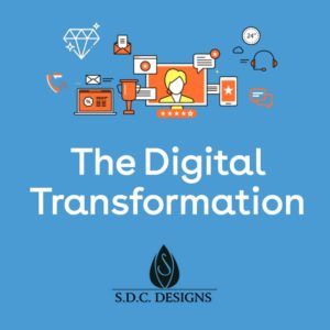 SDC Podcast Cover Image "The Digital Transformation"